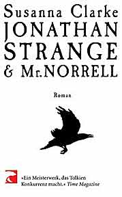 Susanna Clarke - Jonathan Strange & Mr. Norrell